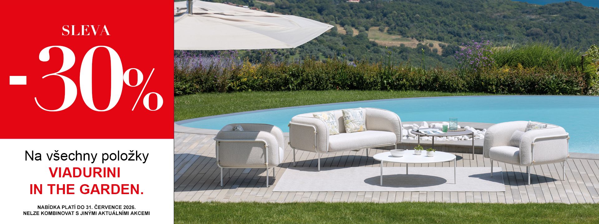 30% ZAHRADA VIADURINI